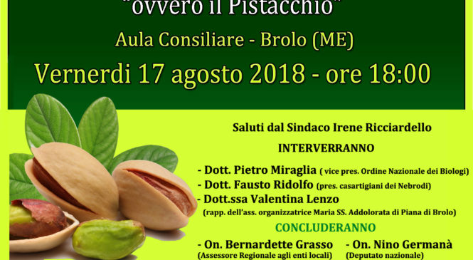 ORO VERDE – STASERA A  BROLO FESTA  DEDICATA AL PISTACCHIO