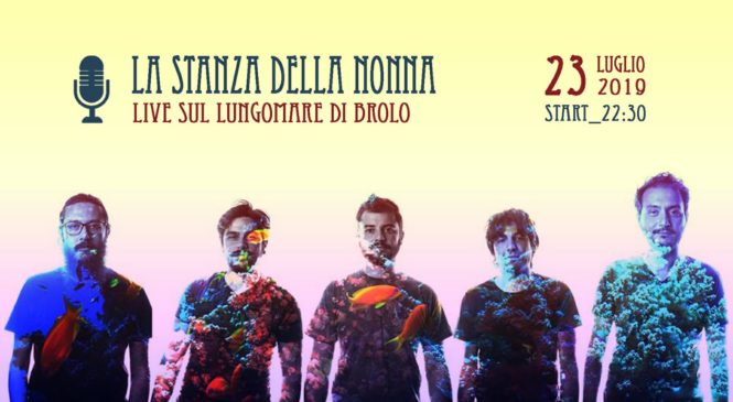 BROLO-APPUNTAMENTO DOMANI SERA SUL FANTASTICO LUNGOMARE BROLESE CON LA BAND: “ LA STANZA DELLA NONNA”